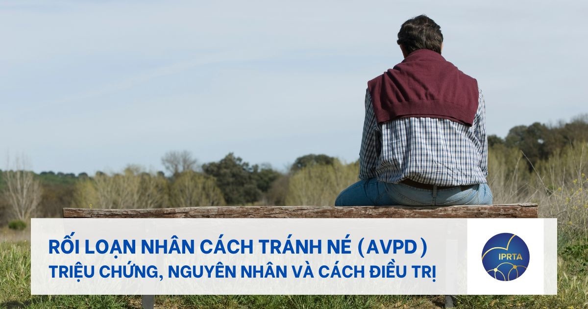 Rối loạn nhân cách tránh né (AVPD)