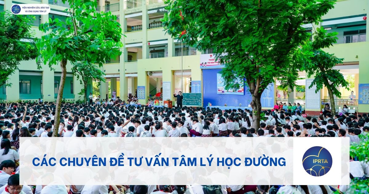 Chuyên đề tư vấn tâm lý học đường