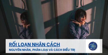 RỐI LOẠN NHÂN CÁCH