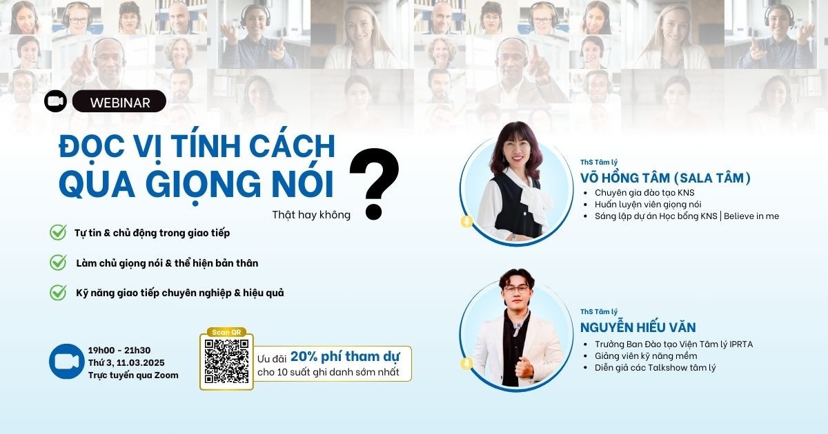 WEBINAR NGHỆ THUẬT GIAO TIẾP “ĐỌC VỊ TÍNH CÁCH QUA GIỌNG NÓI”