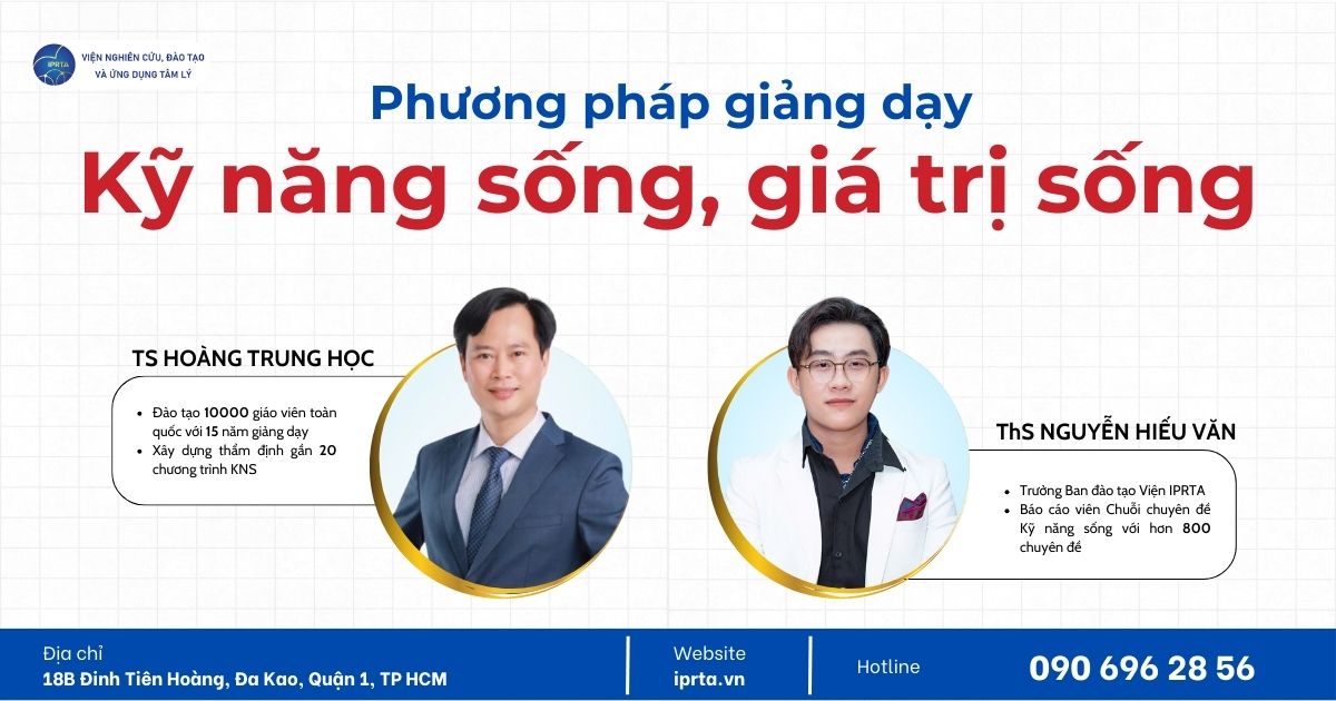 Phương pháp giảng dạy cho học sinh phổ thông Kỹ năng sống, giá trị sống