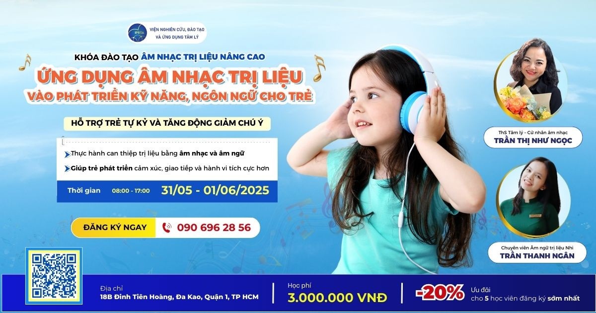 ÂM NHẠC TRỊ LIỆU – KHÓA NÂNG CAO ĐỢT 2
